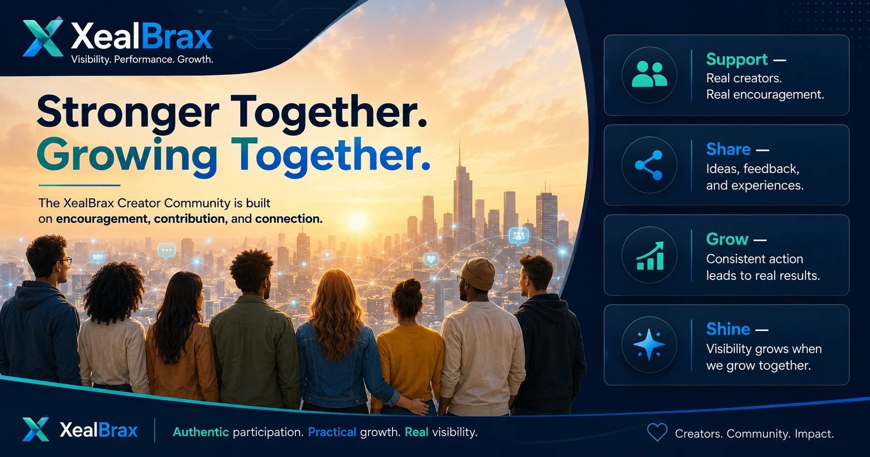 XealBrax Creator Community visual showing creators supporting each other through authentic visibility, feedback, consistency, and community participation.